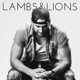 LAMBS & LIONS cover art