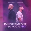 Ton Carfi - Infinitamente Mais