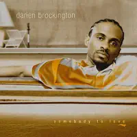 He Will Break Your Heart — Darien Brockington