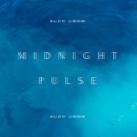 Midnight Pulse - Single - ALEX LNDN