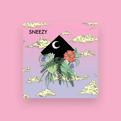 Sneezy을(를) 듣고, 뮤직 비디오를 보고, 약력을 읽고, 투어 일정 등을 확인하세요!