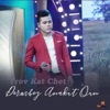 Trov Kat Chet Dermbey Anakut Oun (feat. Star Online) - Single