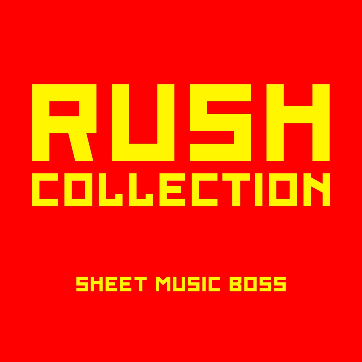 Rush Collection by Sheet Music Boss on Apple Music
