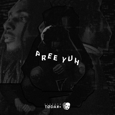 PREE YUH - Single