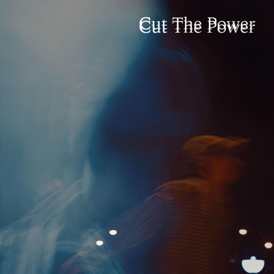Cut the Power (feat. Amber Reid) - Single