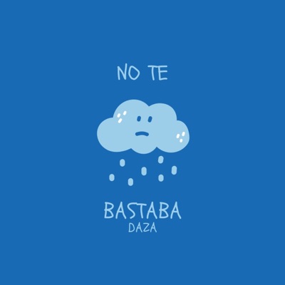 No Te Bastaba - Single