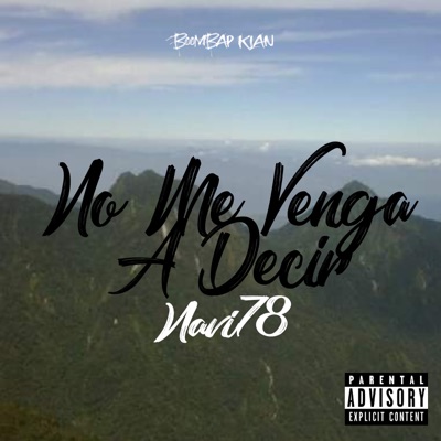 No Me Venga a Decir - Single