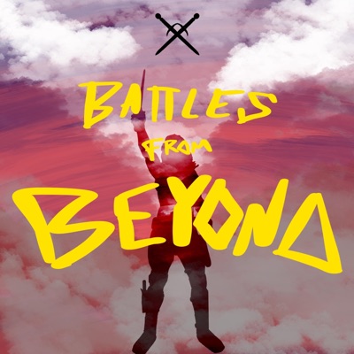 Battles From Beyond (Original Soundtrack)