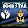 Twinkle Twinkle Little Rock Star