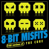 8-Bit Misfits - Friday I'm in Love