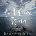 Don't Dream It's Over