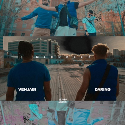 Mickelle (feat. Venjabi) - Single