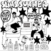 Slim's Summer - Xray-Ash