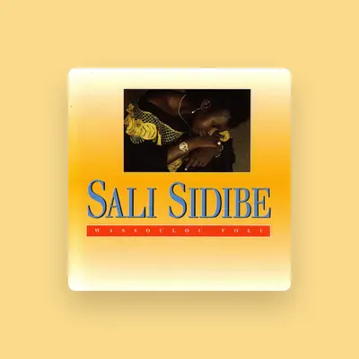 Listen to Sali Sidibe, watch music videos, read bio, see tour dates & more!