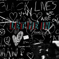 LET ME IN (feat. Rudy Love Jr.) - Single - Sound
