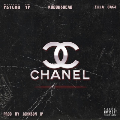 Coco Chanel (feat. PsychoYP, Kuddi Is Dead & Zilla Oaks) - Single