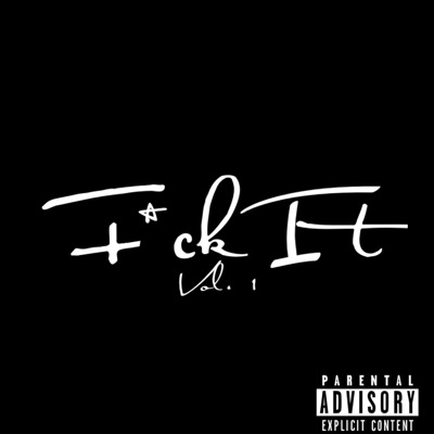 F*ck It - Single