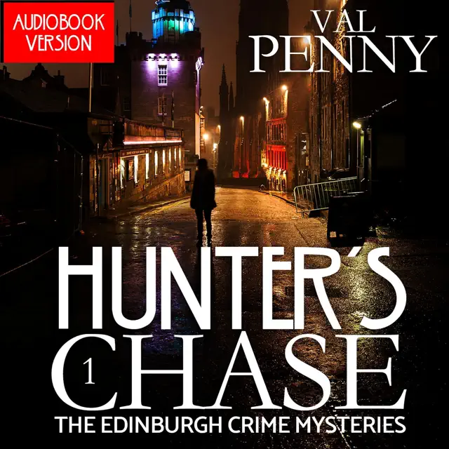 Hunter's Chase: The Edinburgh Crime Mysteries, Volume 1 (Unabridged)