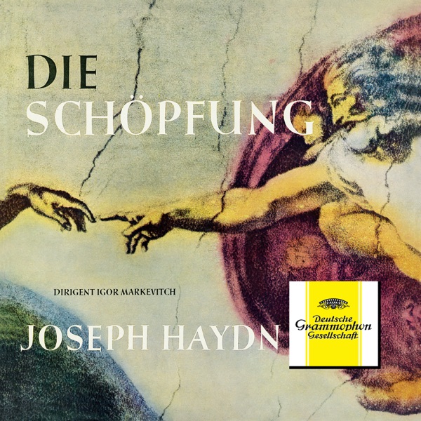 Haydn: The Creation (Die Schöpfung); Mozart: Mass in C Major, K. 317 "Coronation" [Igor Markevitch – The Deutsche Grammophon Legacy: Vol. 18]