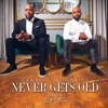 Never Gets Old Faith & Favor, Vol. 2