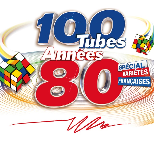 100 tubes années 80 spécial variétés françaises – Album par  Multi-interprètes – Apple Music