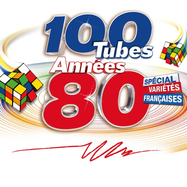 100 tubes années 80 spécial variétés françaises par Multi-interprètes sur  Apple Music