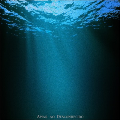 Amar ao Desconhecido - Single