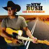 The New Bush