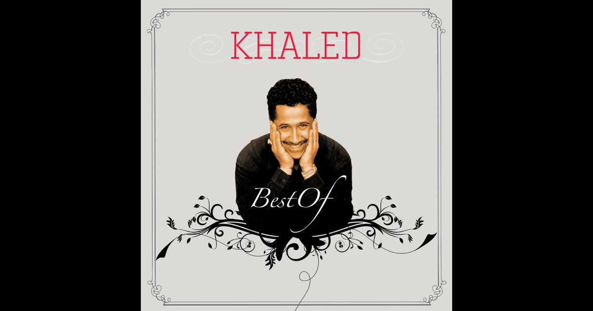 Best Of - Khaled