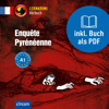 Enquête pyrénéenne: Französisch A1 - Enée Bussac