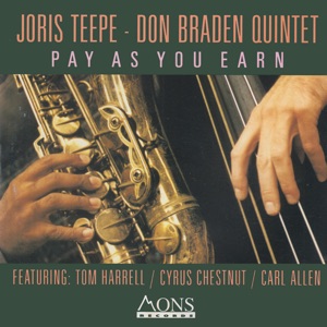 Pay as You Earn (feat. Tom Harrell, Cyrus Chestnut & Carl Allen)