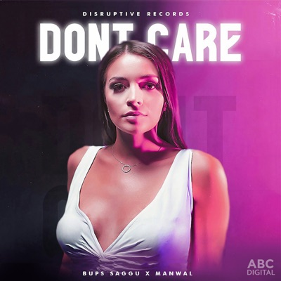 Don't Care (Ni Marde) [feat. Manwal] - Single