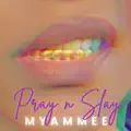 PRAY n SLAY