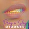 Pray N Slay - Myammee lyrics