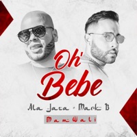 Ala Jaza & Mark B. - Oh Bebe