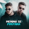 Mega Funk - MENINA SE PREPARA (feat. DJ Bratti SC) - Single