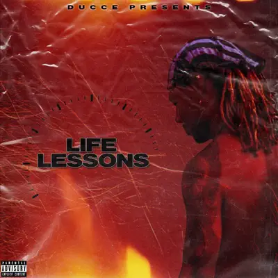 Listen to Life Lessons by Ducce