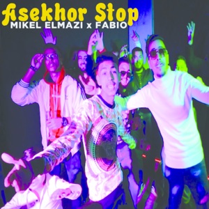 Asekhor Stop (feat. Fabio & Silvio Vasili)