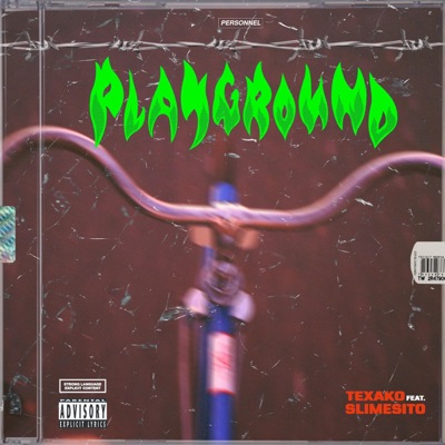 Playground (feat. Slimesito) - Single