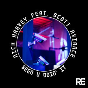 Seen U Doin It (feat. Scott Aviance) - EP