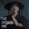 Stream & download The Chosen One (feat. Daniel Picknell & Jorge Medina) - Single