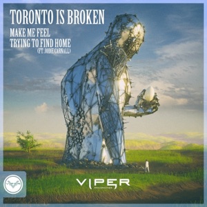 Make Me Feel / Trying to Find Home - Single