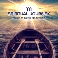 111 Spiritual Journey - Music to Deep Meditation, Inner Healing, Harmony & Balance, Yoga Therapy for Relaxation - Spiritual Healing Music Universe