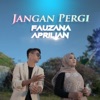 Jangan Pergi (feat. Aprilian) - Single