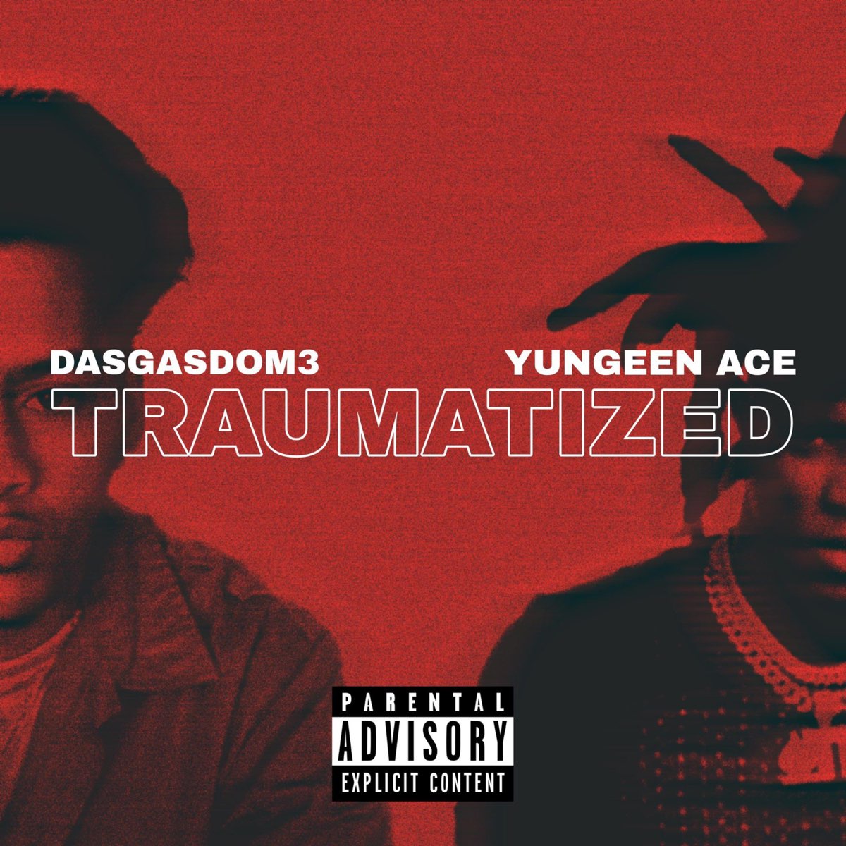 Traumatized (feat. Yungeen Ace) - Single by Dasgasdom3 on Apple Music