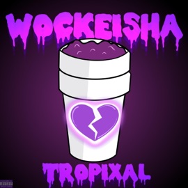 Wockeisha Tropixal