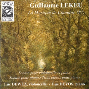 Lekeu: La musique de chambre IV