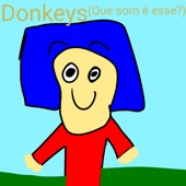 Donkeys (Que som é esse?) artwork