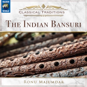 Classical Traditions: The Indian Bansuri