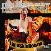LightSkinKeisha - Believe Dat